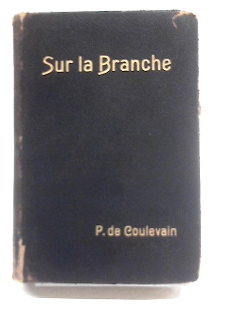 Sur La Branche von Pierre De Coulevain