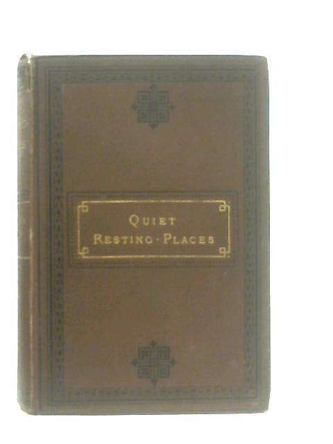 Quiet Resting Places, and Other Sermons von Alexander Raleigh