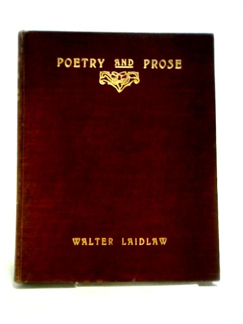 Poetry and Prose von Walter Laidlaw