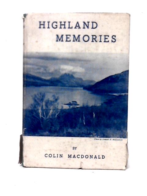 Highland Memories von Colin Macdonald