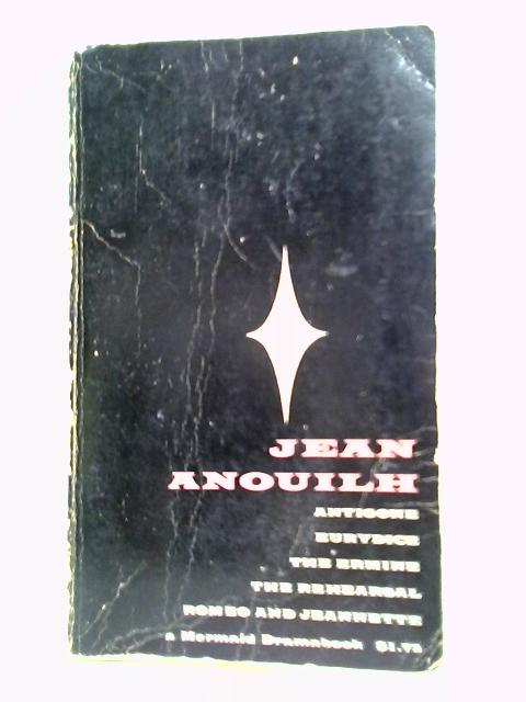 Jean Anouilh - Five Plays: Vol. I von Jean Anouilh