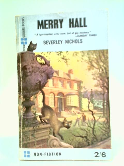 Merry Hall von Beverley Nichols