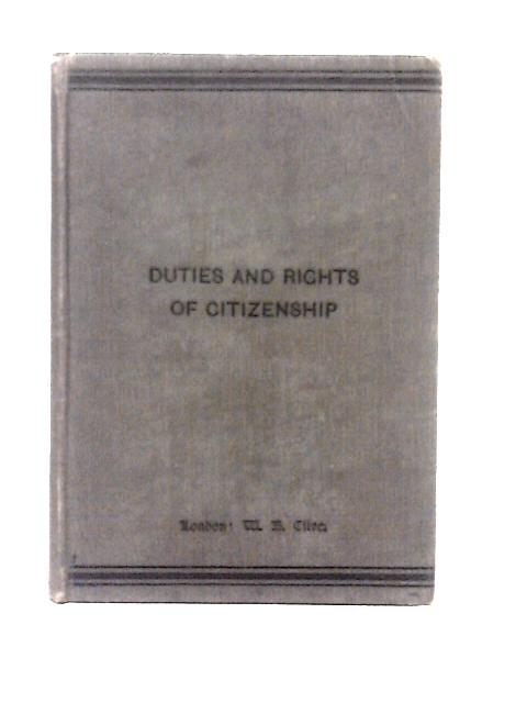 The Elements Of The Duties And Rights Of Citizenship By W. D. Aston