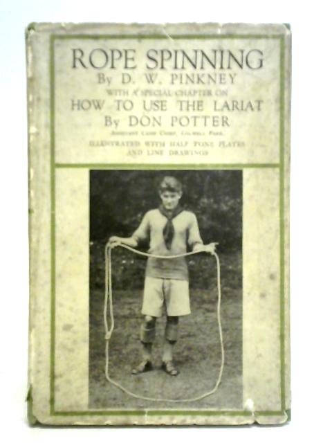 Rope Spinning von D. W. Pinkney