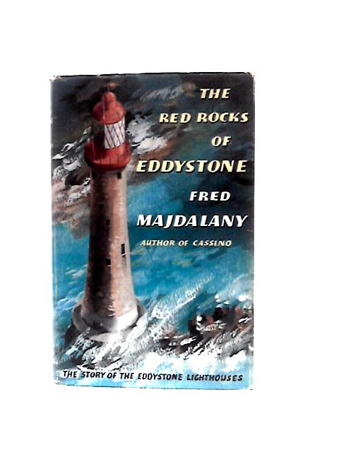 The Red Rocks Of Eddystone von Fred Majdalany