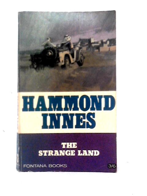 The Strange Land von Hammond Innes