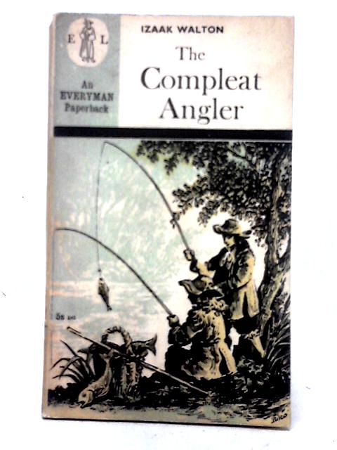 The Compleat Angler von Izaak Walton Margaret Bott