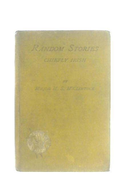 Random Stories Chiefly Irish von H. S. M'clintock