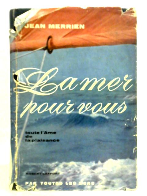 La Mer Pour Vous von Jean Merrien