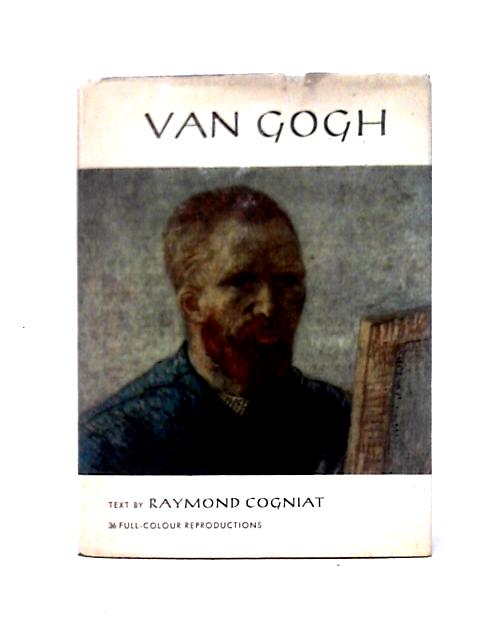 Van Gogh By Raymond Cogniat