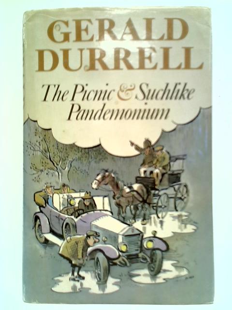 The Picnic, and Suchlike Pandemonium von Gerald Durrell