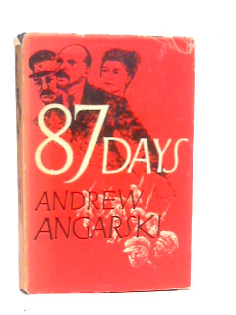 Eighty-seven Days By Andrew Angarsky