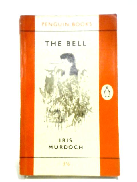 The Bell By Iris Murdoch