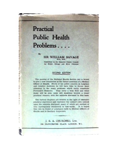 Practical Public Health Problems von Sir William Savage