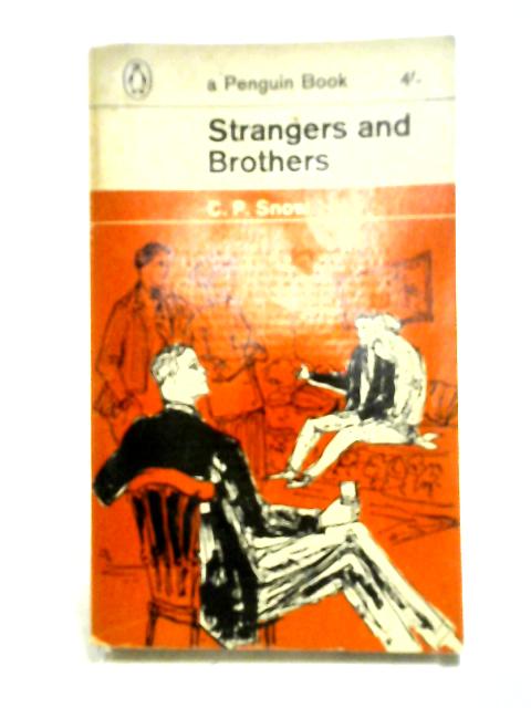 Strangers and Brothers By C. P. Snow