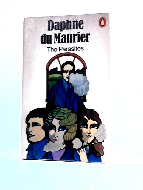 The Parasites von Daphne Du Maurier