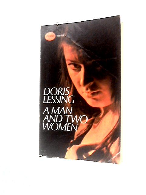 A Man And Two Women von Doris Lessing