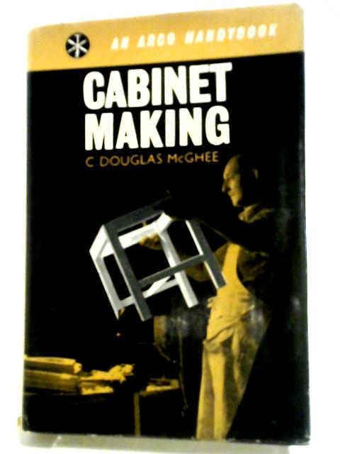 Cabinet Making (Handybooks) von Douglas McGhee