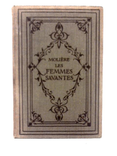 Les Femmes Savantes By Moliere