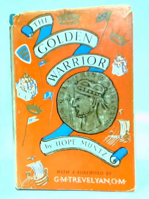 The Golden Warrior By Hope Muntz