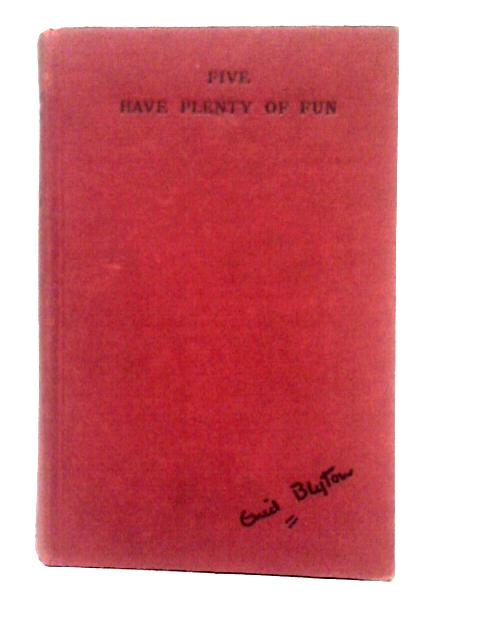 Five Have Plenty Of Fun By Enid Blyton