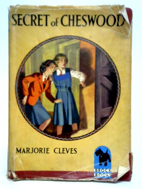 The Secret of Cheswood von Marjorie Cleves