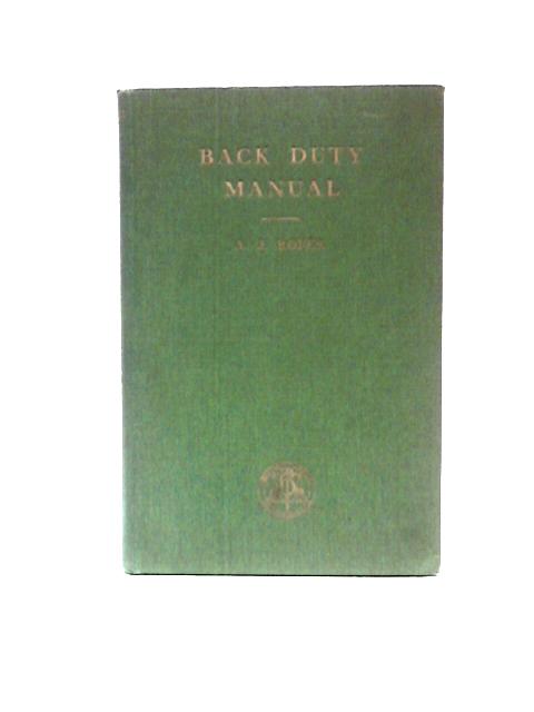 Back Duty Manual By A J Roper