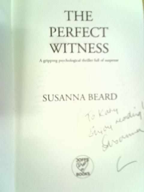 The Perfect Witness By Susanna Beard