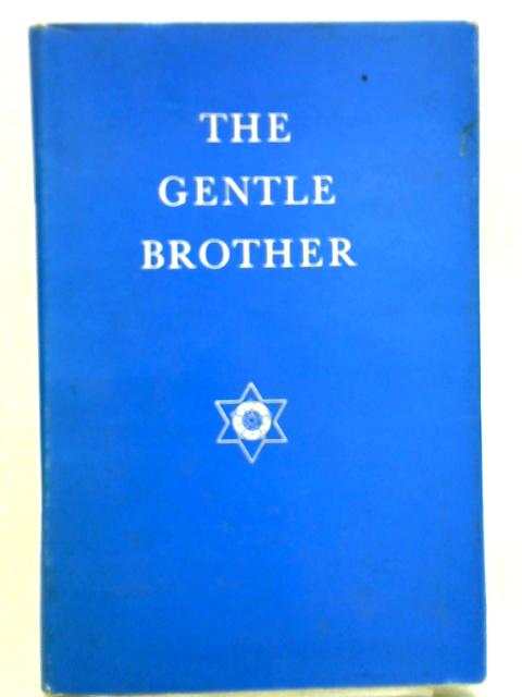 The Gentle Brother By Unstated