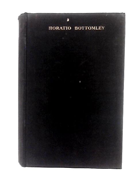 Horatio Bottomley A Biography of an Outstanding Personality von S. Theodore Felstead