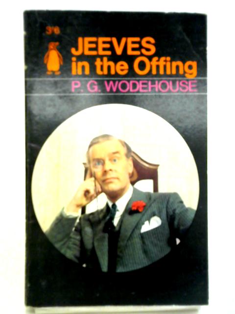 Jeeves In The Offing By P. G. Wodehouse