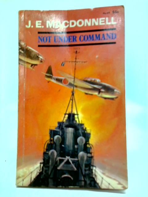 Not Under Command By J. E. MacDonnell