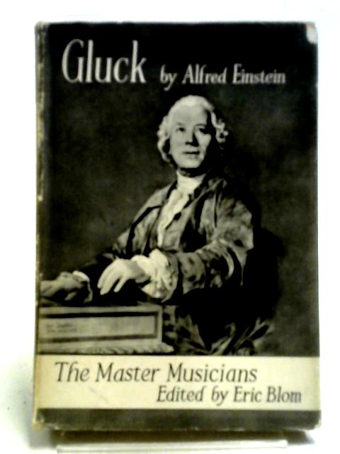 Gluck. By Alfred Einstein