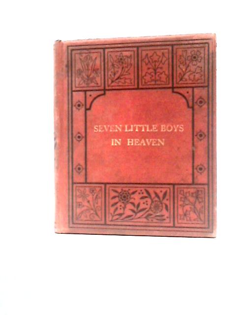 Seven Little Boys in Heaven By Unstated