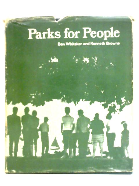 Parks For People von Ben Whitaker, Kenneth Browne