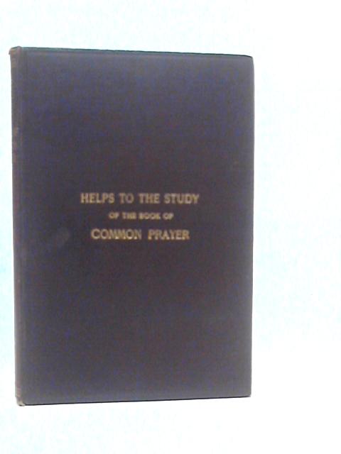 Helps to the Study of the Book of Common Prayer By W.R.W.Stephens