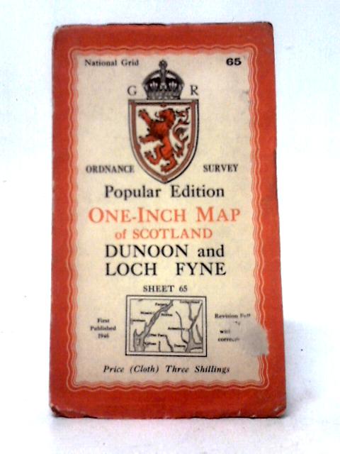 Ordnance Survey Popular Edition One-Inch Map of Scotland Dunoon and Loch Fyne Sheet 65 By Ordnance Survey