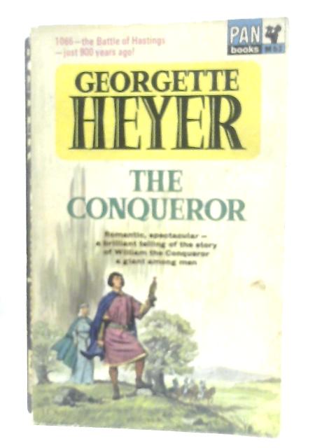 The Conqueror By Georgette Heyer