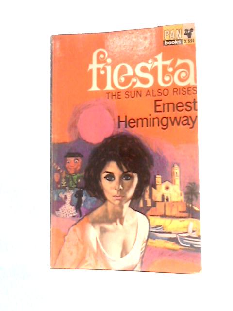 Fiesta von Ernest Hemingway