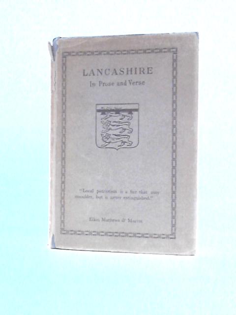 Lancashire in Prose and Verse, An Anthology. (The Country Anthologies) von R. H. Case