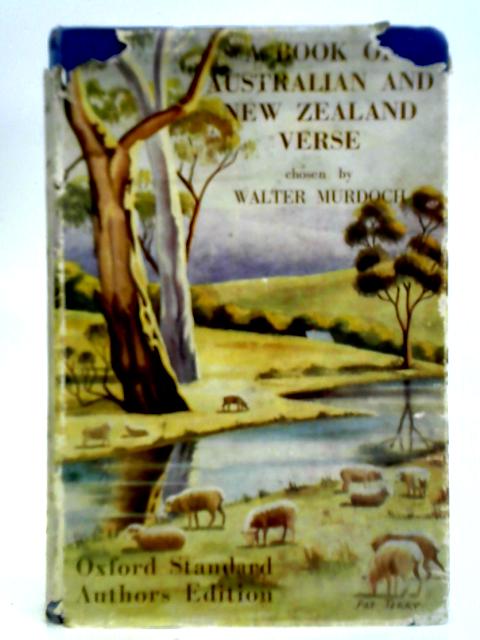 A Book of Australian and New Zealand Verse By Walter Murdoch