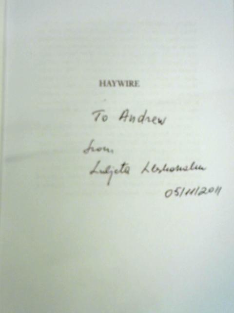 Haywire: New & Selected Poems von Luljeta Lleshanaku