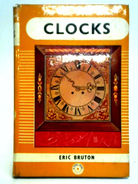 The True Book About Clocks von Eric Bruton