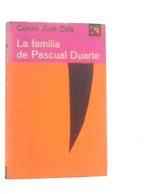 La Familia de Pascual Duarte von Camilo Jos Cela