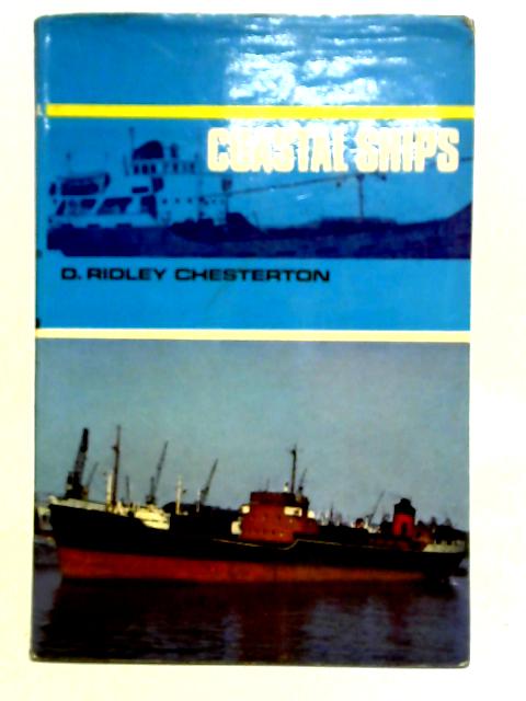 Coastal Ships By D. Ridley Chesterton