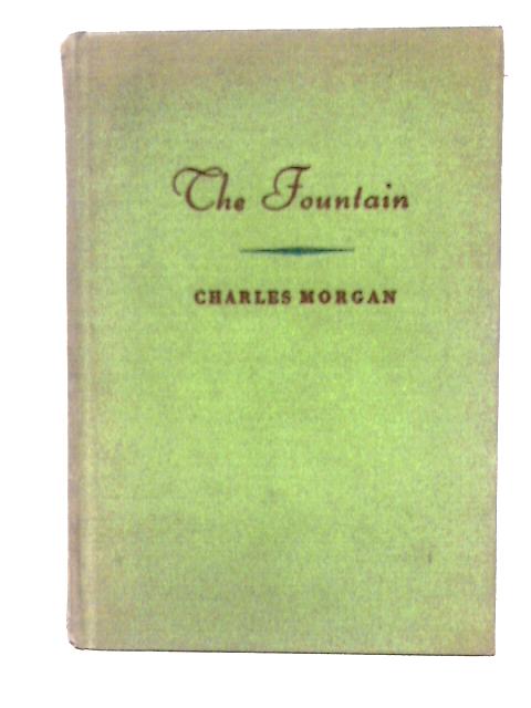 The Fountain By Charles Morgan