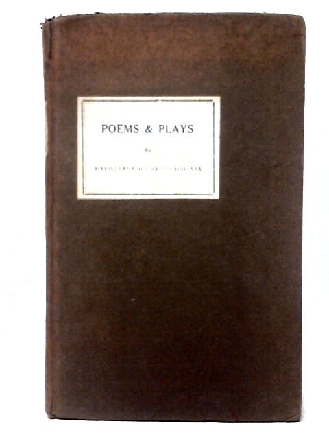 Poems And Plays By Harindranath Chattopadhyaya