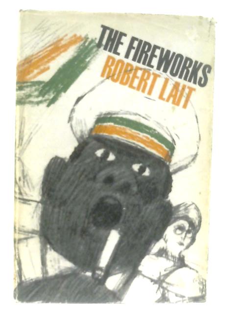 The Fireworks By Robert Lait