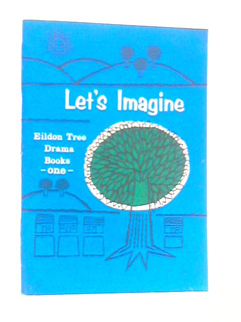 Let's Imagine: Book One By Edward Horton