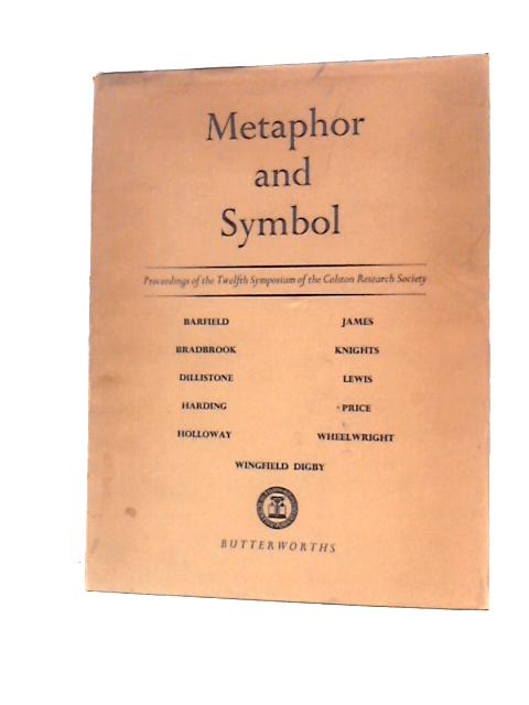 Metaphor and Symbol (Colston Papers) By Unstated